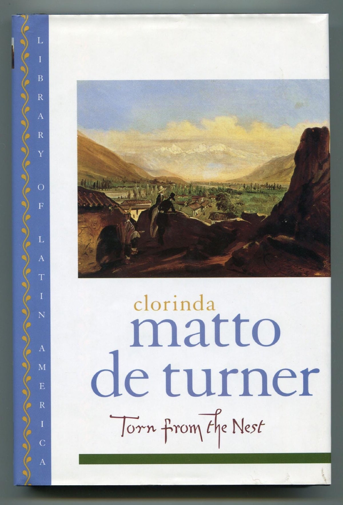 Torn from the Nest (Library of Latin America)