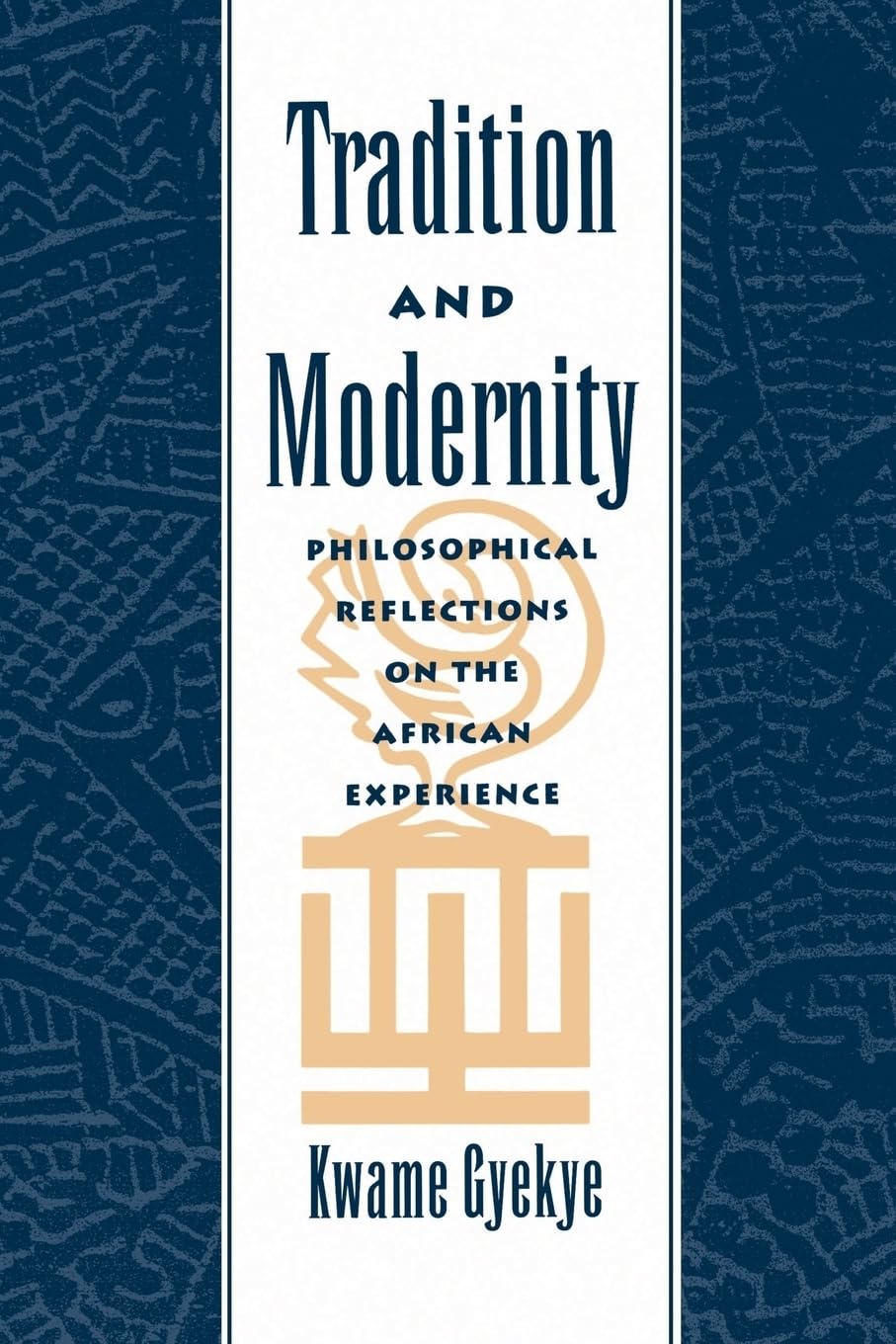 Tradition and Modernity: Philosophical Reflections on the African Experience