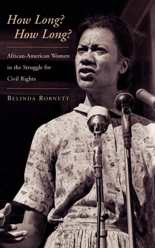 How Long? How Long?: African American Women in the Struggle for Civil Rights - 3028