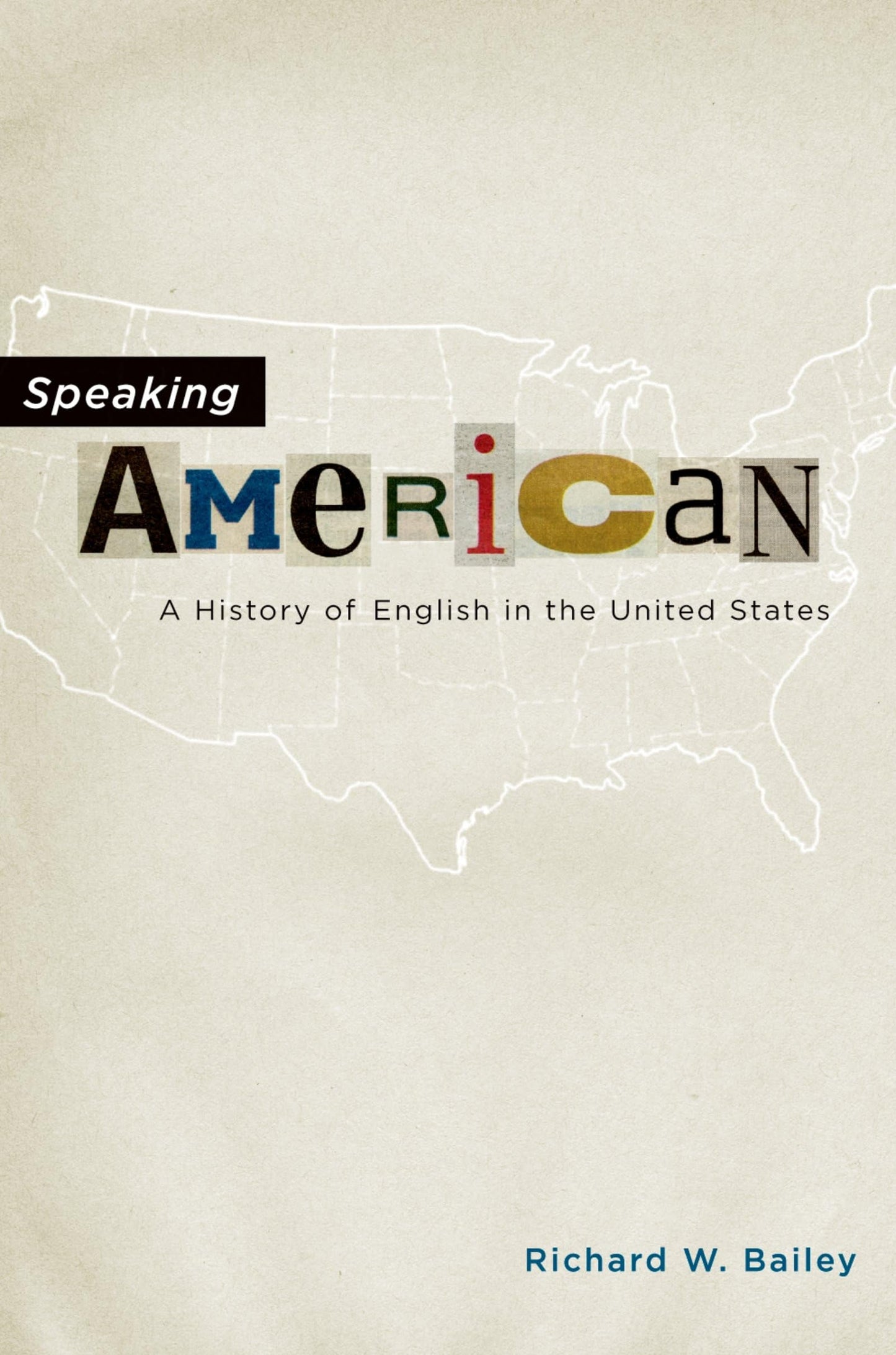 Speaking American: A History of English in the United States - 4629