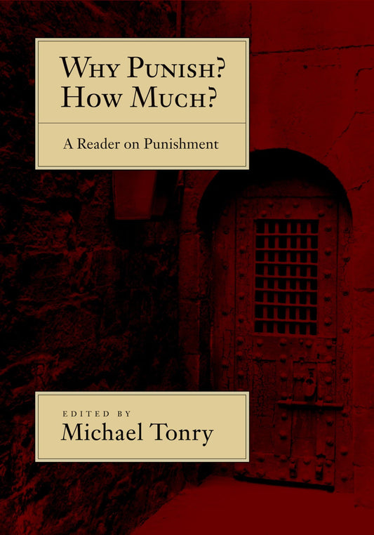 Why Punish? How Much?: A Reader on Punishment - 3470