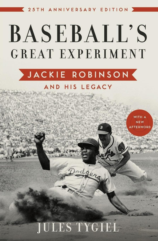 Baseball's Great Experiment: Jackie Robinson and His Legacy