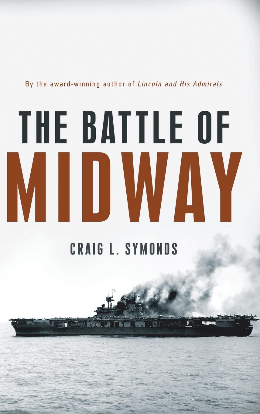 The Battle of Midway (Pivotal Moments in American History) - 6419