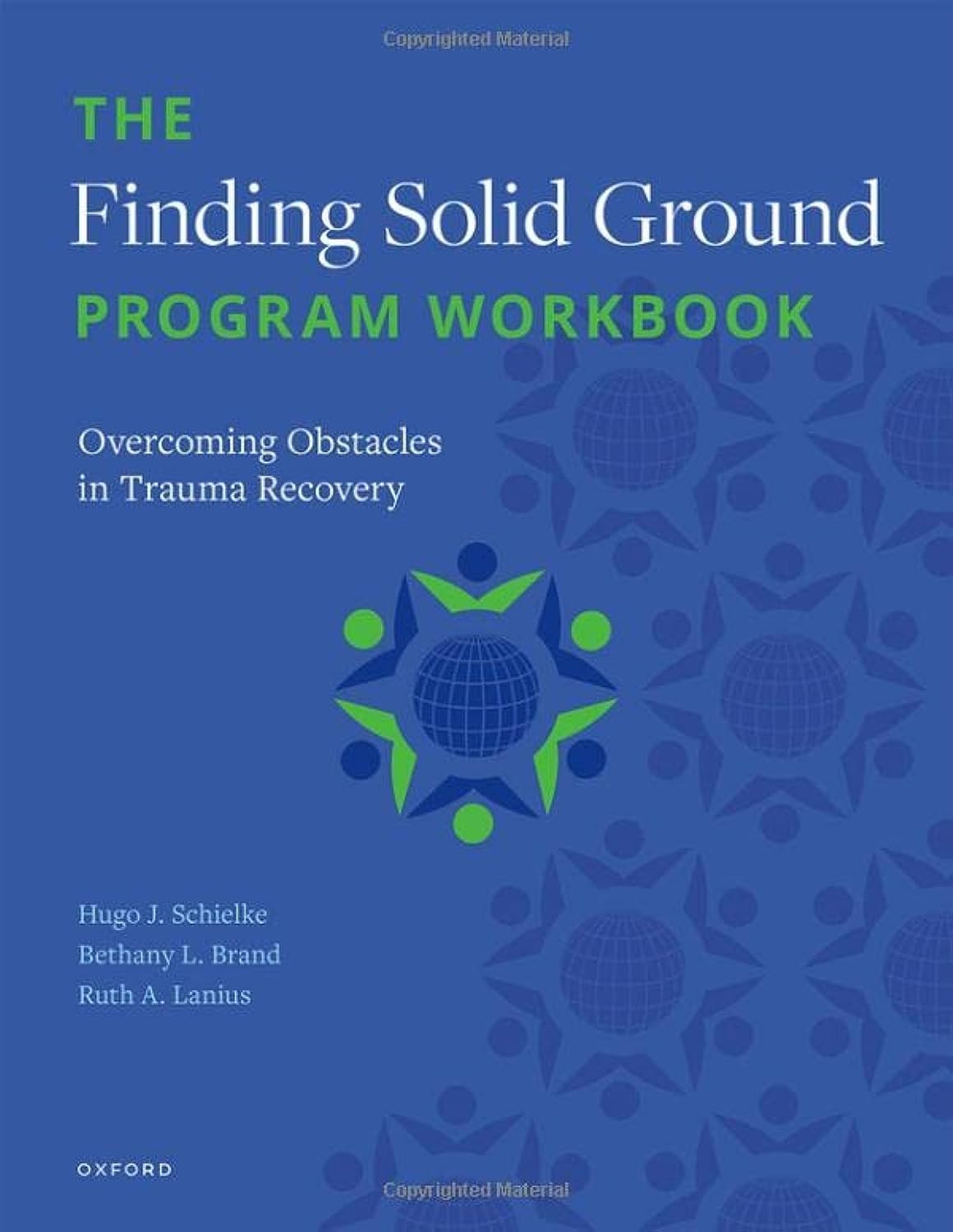 The Finding Solid Ground Program Workbook: Overcoming Obstacles in Trauma Recovery