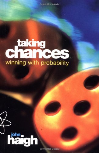 Taking Chances: Winning with Probability