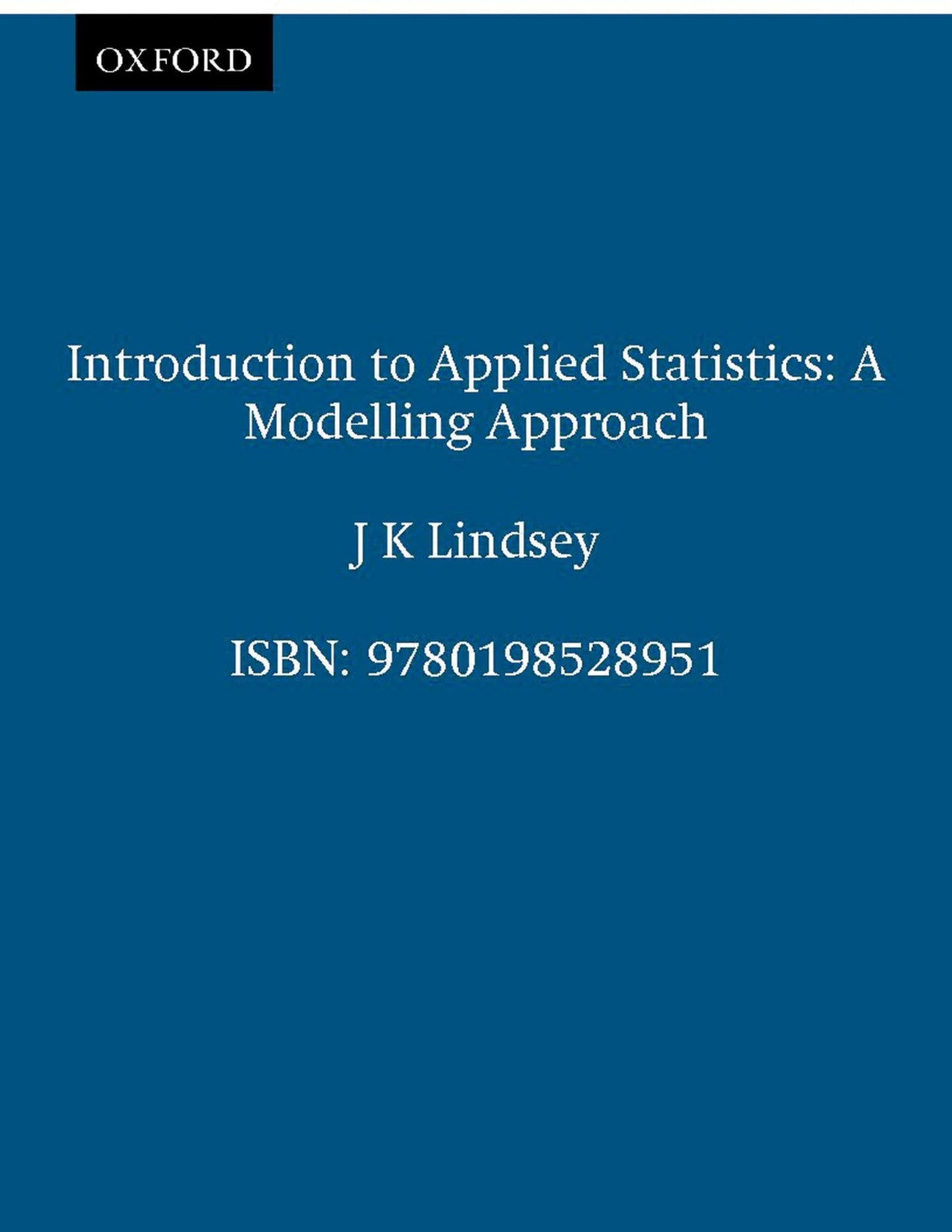 Introduction to Applied Statistics: A Modelling Approach - 8056
