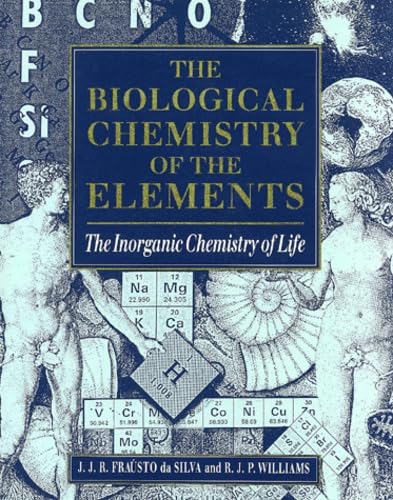 The Biological Chemistry of the Elements: The Inorganic Chemistry of Life - 4461