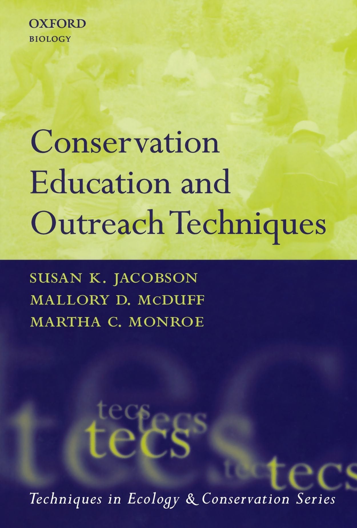 Conservation Education and Outreach Techniques (Techniques in Ecology & Conservation)