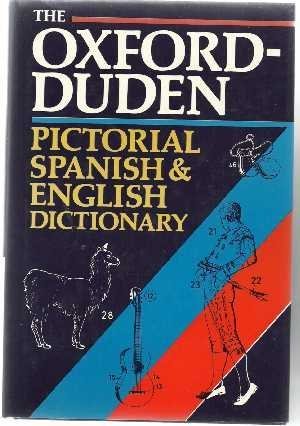 The Oxford-Duden Pictorial Spanish-English Dictionary - 6977