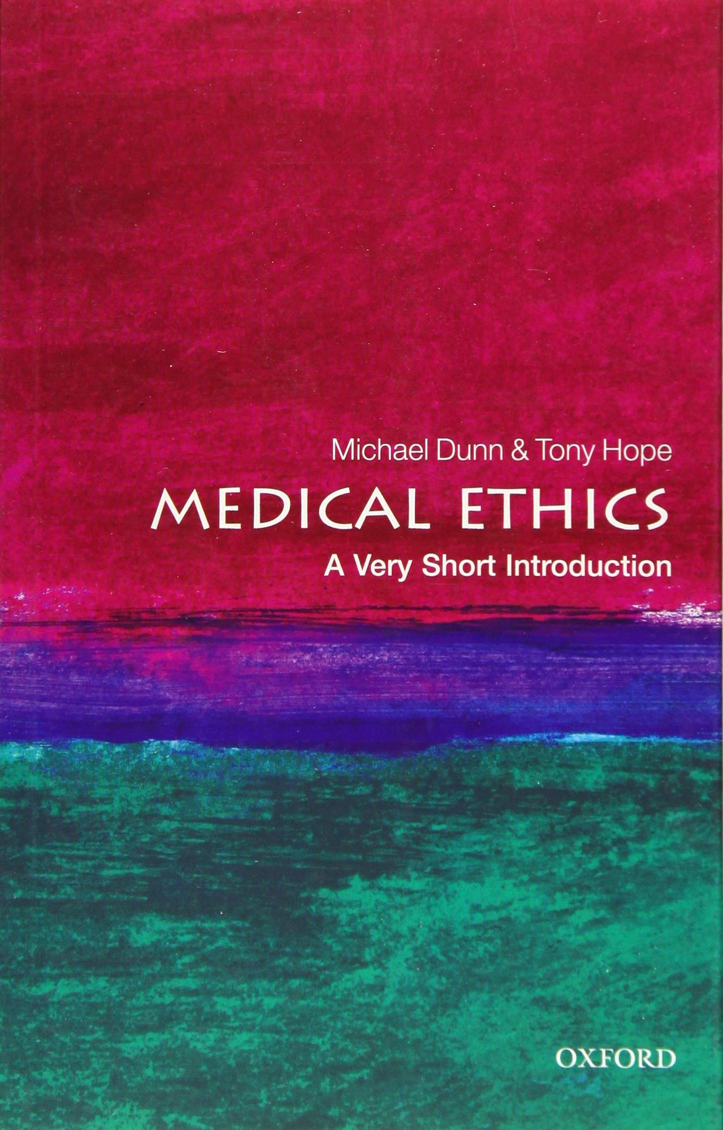 Medical Ethics: A Very Short Introduction - 2099