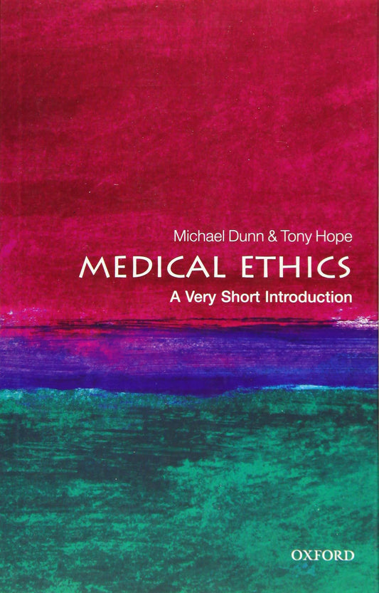 Medical Ethics: A Very Short Introduction - 2099