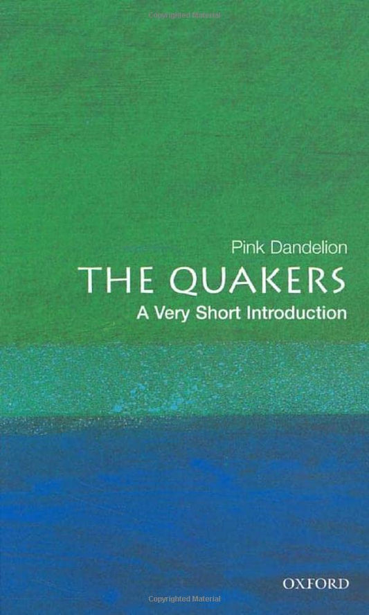 The Quakers: A Very Short Introduction