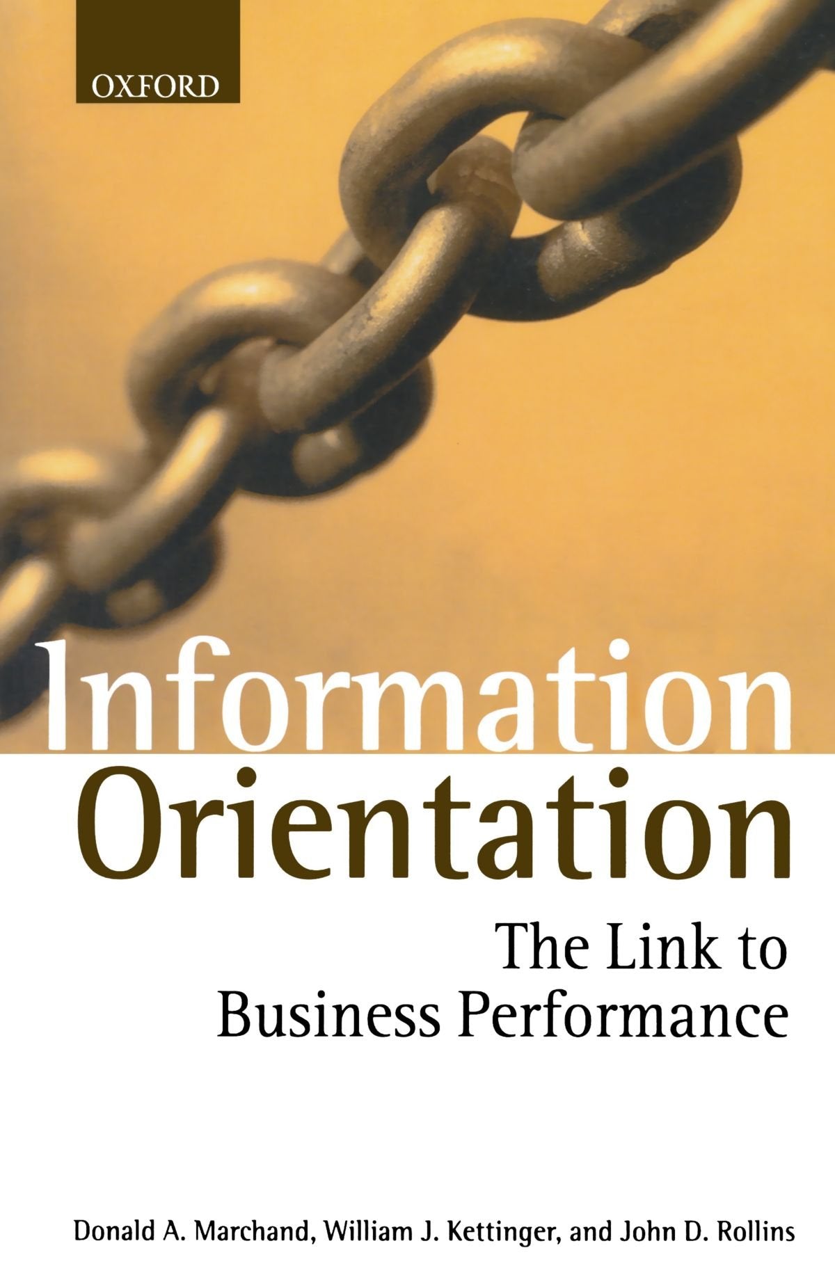 Information Orientation: The Link to Business