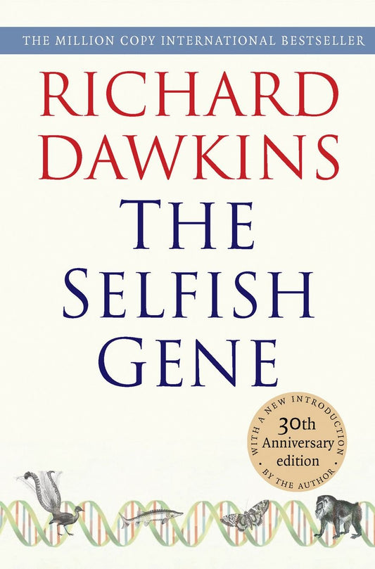 The Selfish Gene: 30th Anniversary Edition--with a new Introduction by the Author - 596