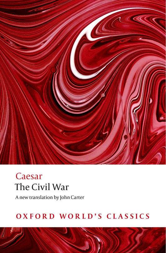 The Civil War (Oxford World's Classics) - 3962