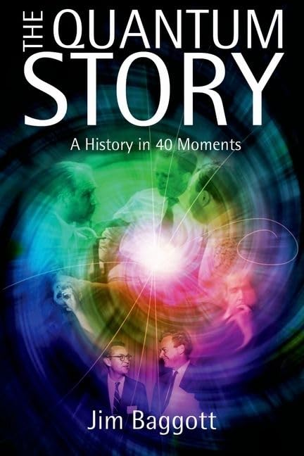 QUANTUM STORY:HISTORY IN 40 MOMENTS