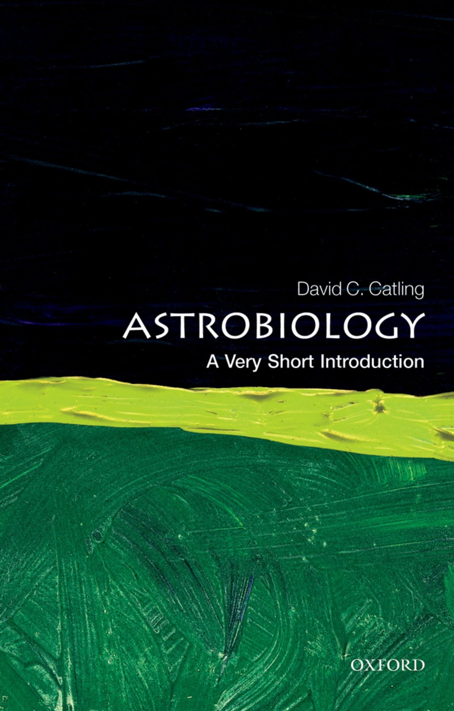 Astrobiology: A Very Short Introduction (Very Short Introductions)