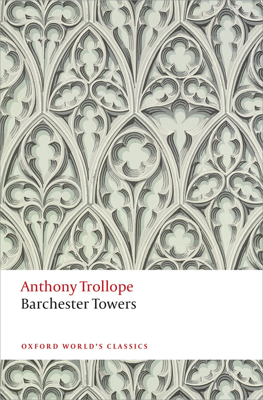 Barchester Towers (Oxford World's Classics) - 2323