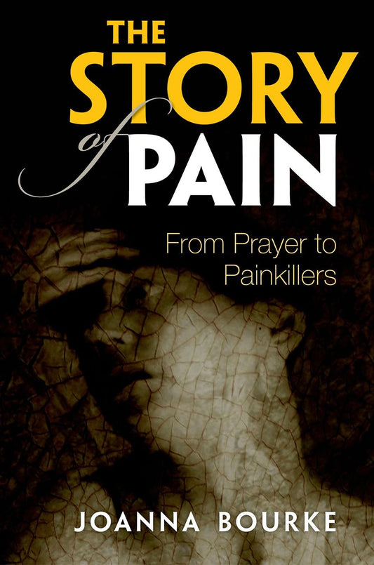 The Story of Pain: From Prayer to Painkillers - 2658