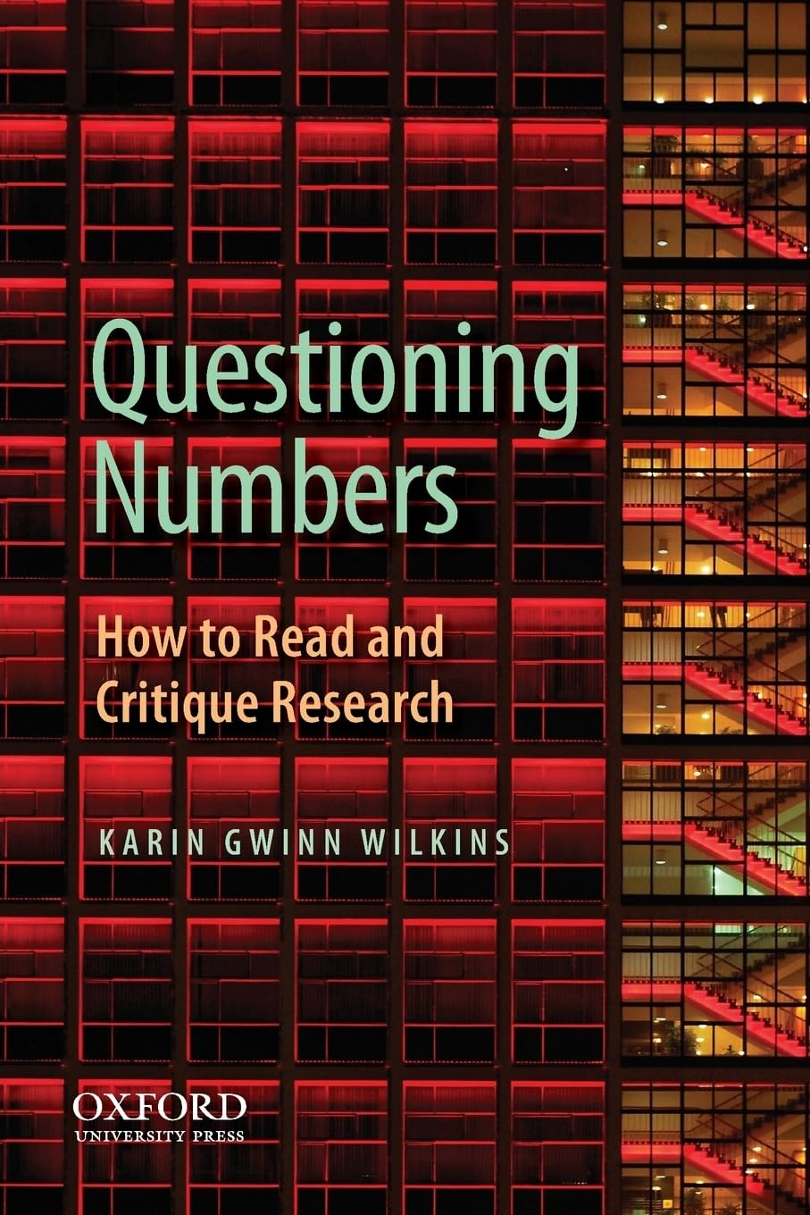 Questioning Numbers: How to Read and Critique Research - 7763