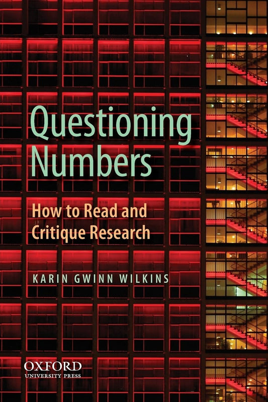 Questioning Numbers: How to Read and Critique Research - 7763
