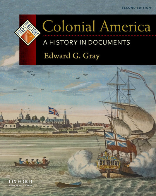 Colonial America: A History in Documents (Pages from History)