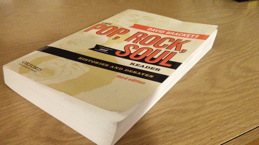 The Pop, Rock, and Soul Reader: Histories and Debates