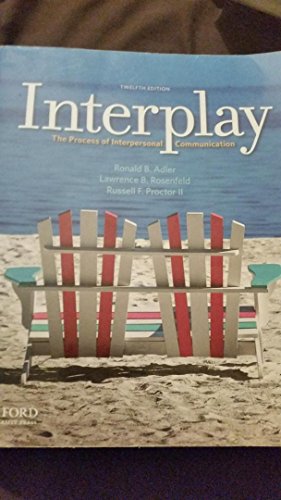 Interplay: The Process of Interpersonal Communication