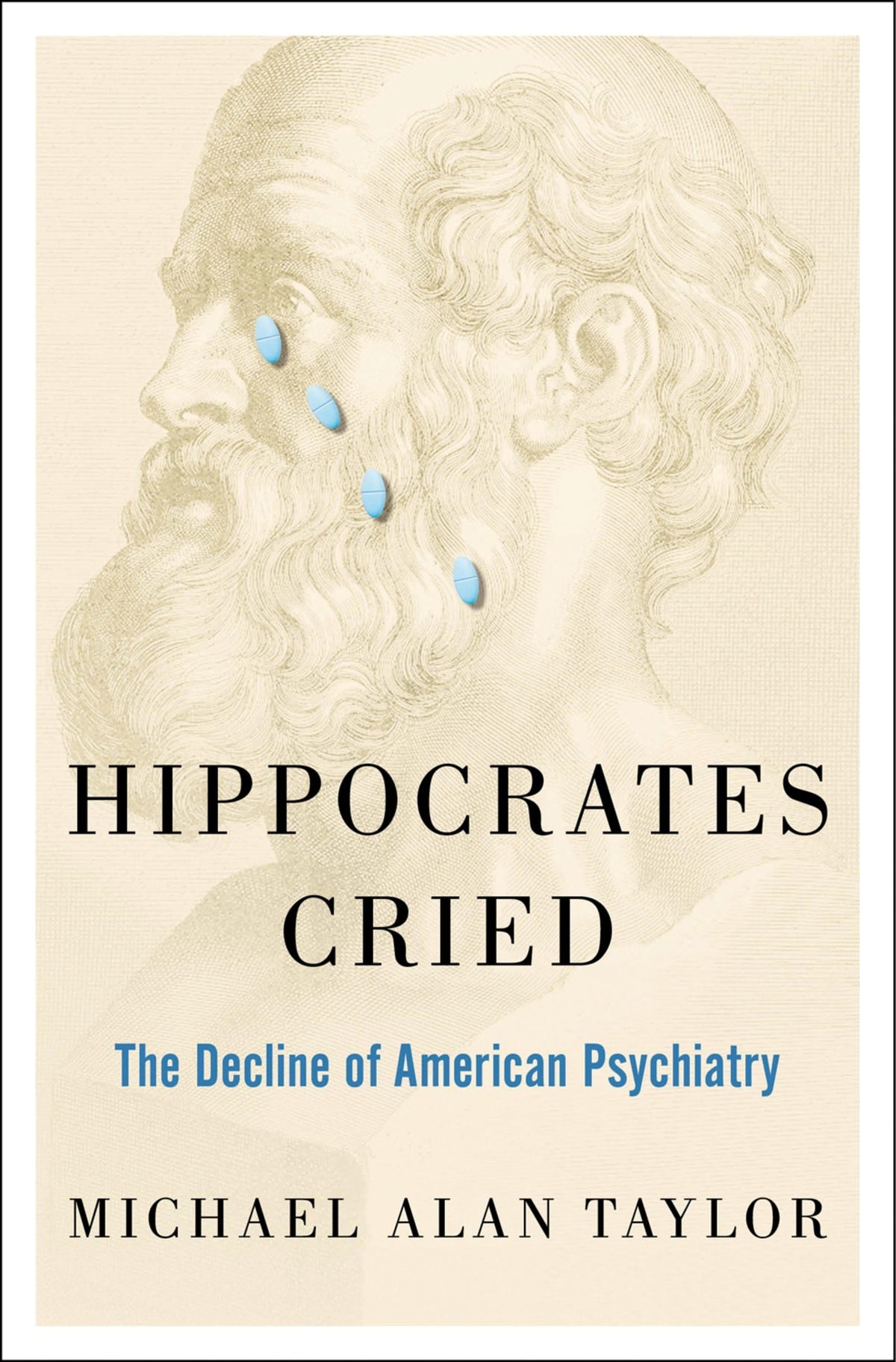 HIPPOCRATES CRIED