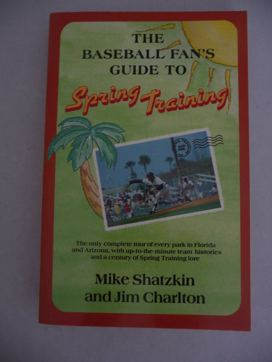 The Baseball Fan's Guide to Spring Training - 6523