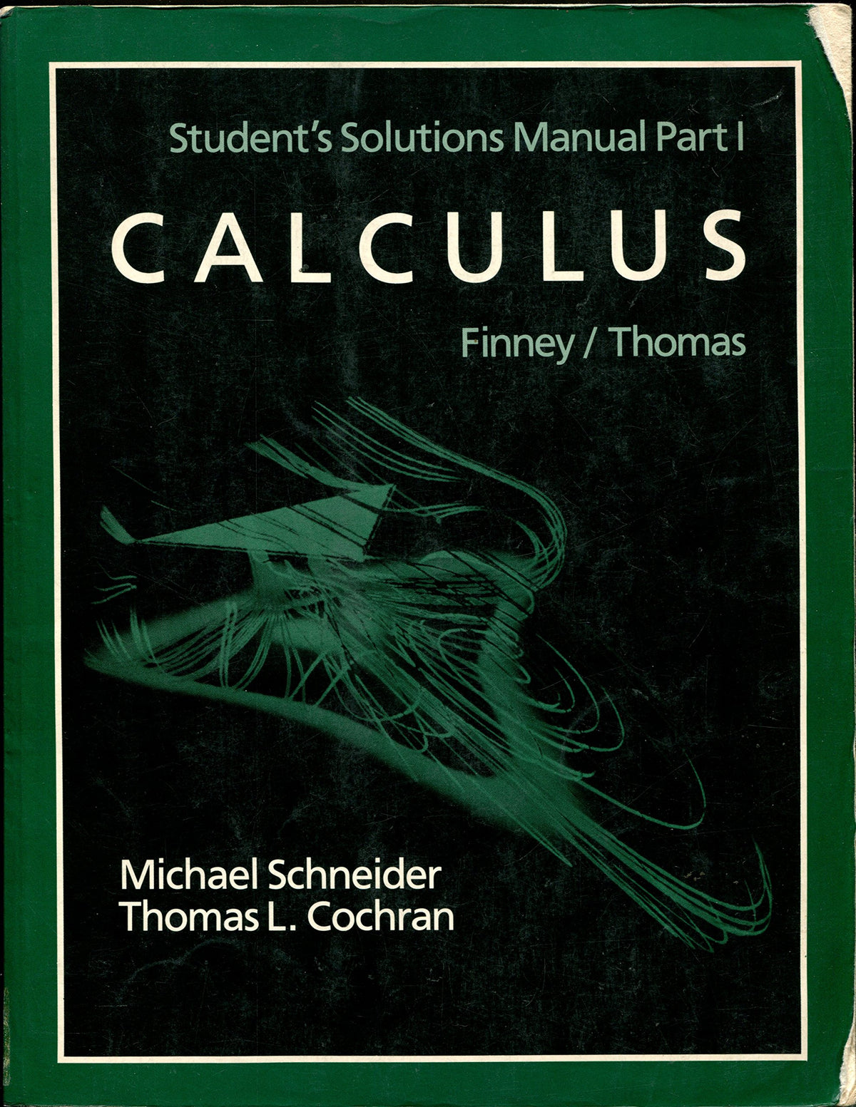 Student's Solutions Manual for Calculus by Finney & Thomas