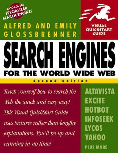 Search Engines for the World Wide Web (Visual QuickStart Guide)