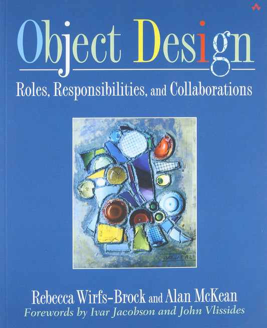 Object Design: Roles, Responsibilities, and Collaborations - 7860