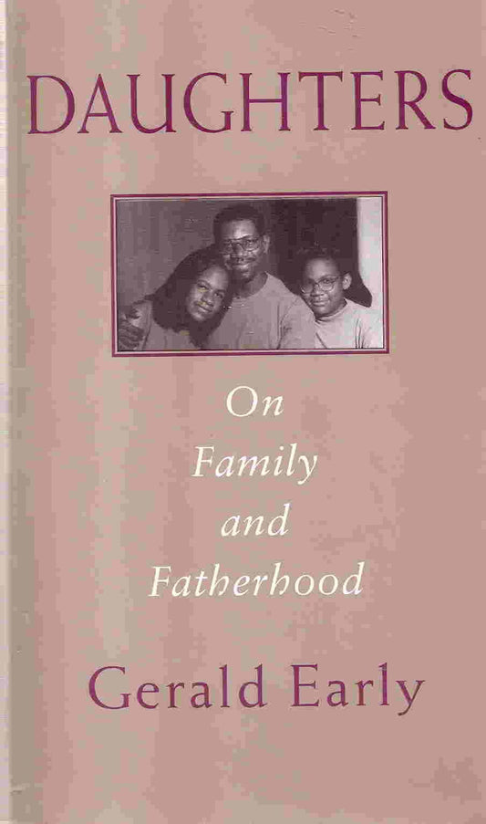 Daughters: On Family And Fatherhood