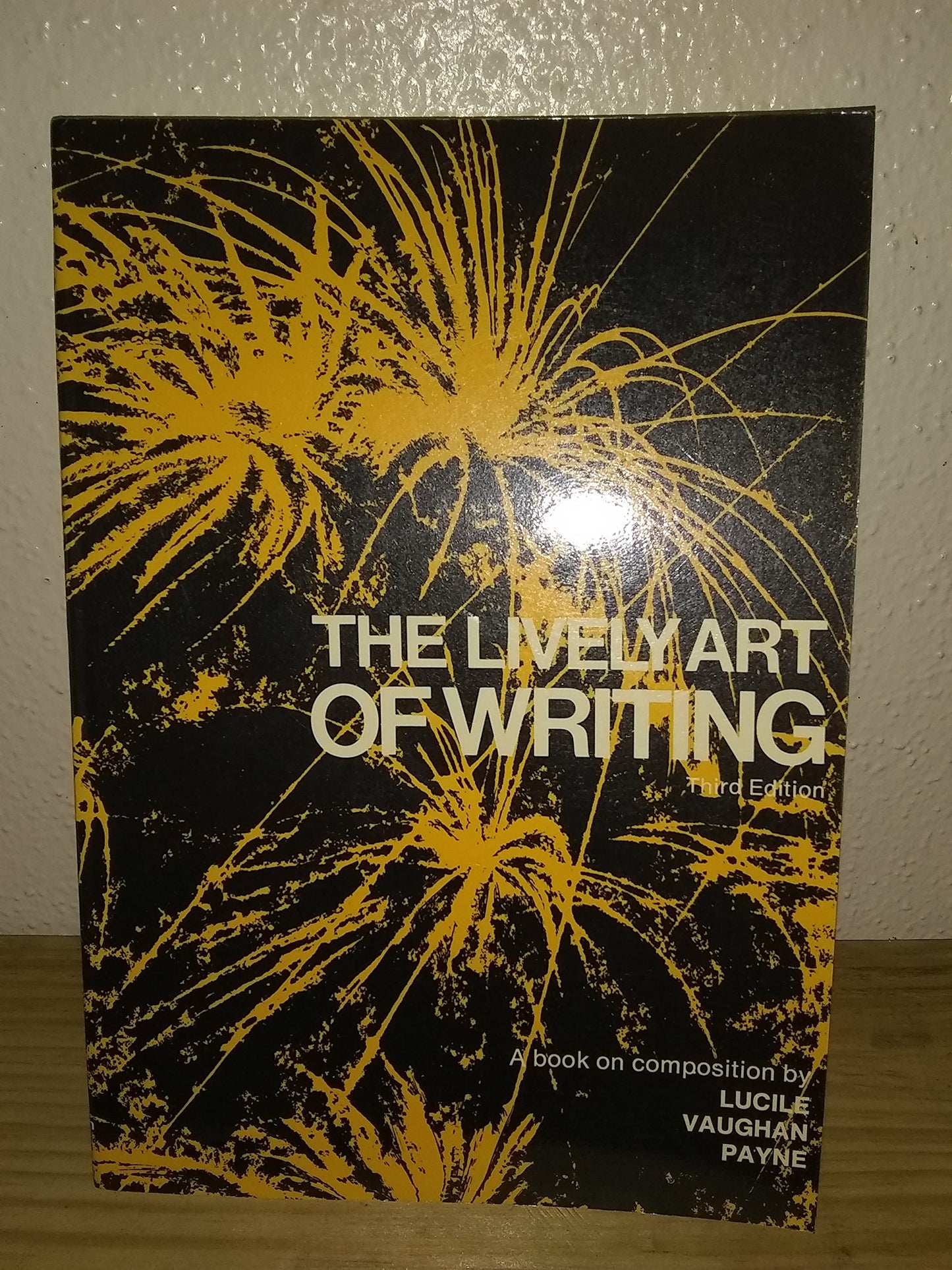 The Lively Art of Writing