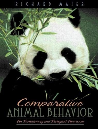Comparative Animal Behavior: An Evolutionary and Ecological Approach - 1147