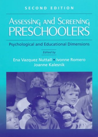 Assessing and Screening Preschoolers: Psychological and Educational Dimensions (2nd Edition)