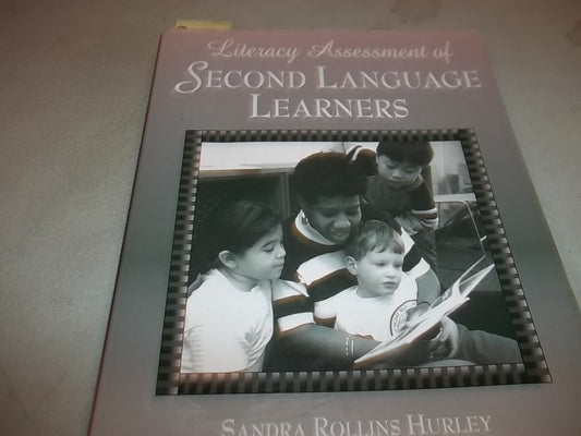 Literacy Assessment of Second Language Learners - 7757