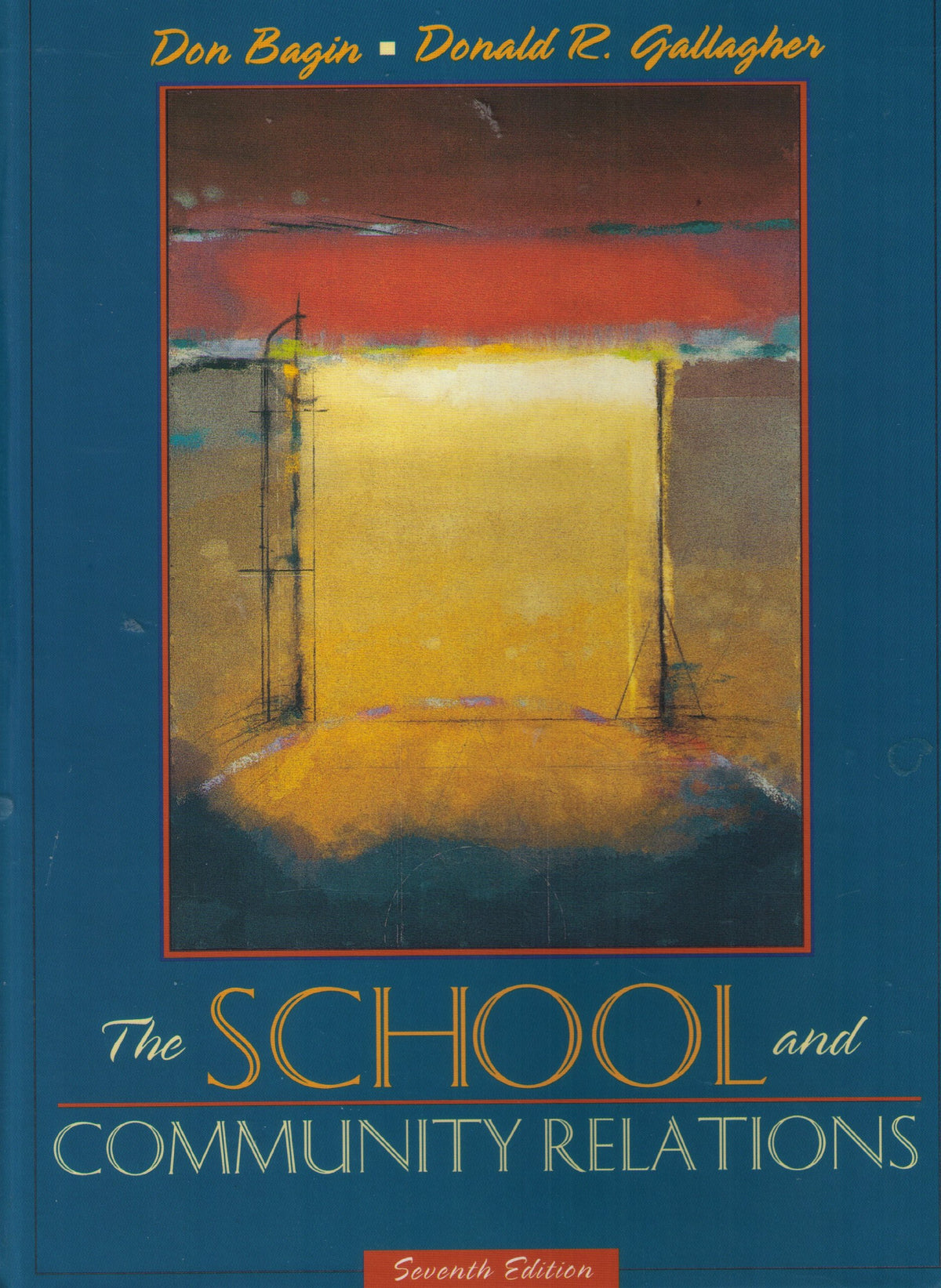 The School and Community Relations (7th Edition)