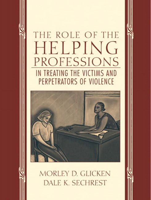 The Role of the Helping Professions in Treating the Victims and Perpetrators of Violence - 3090