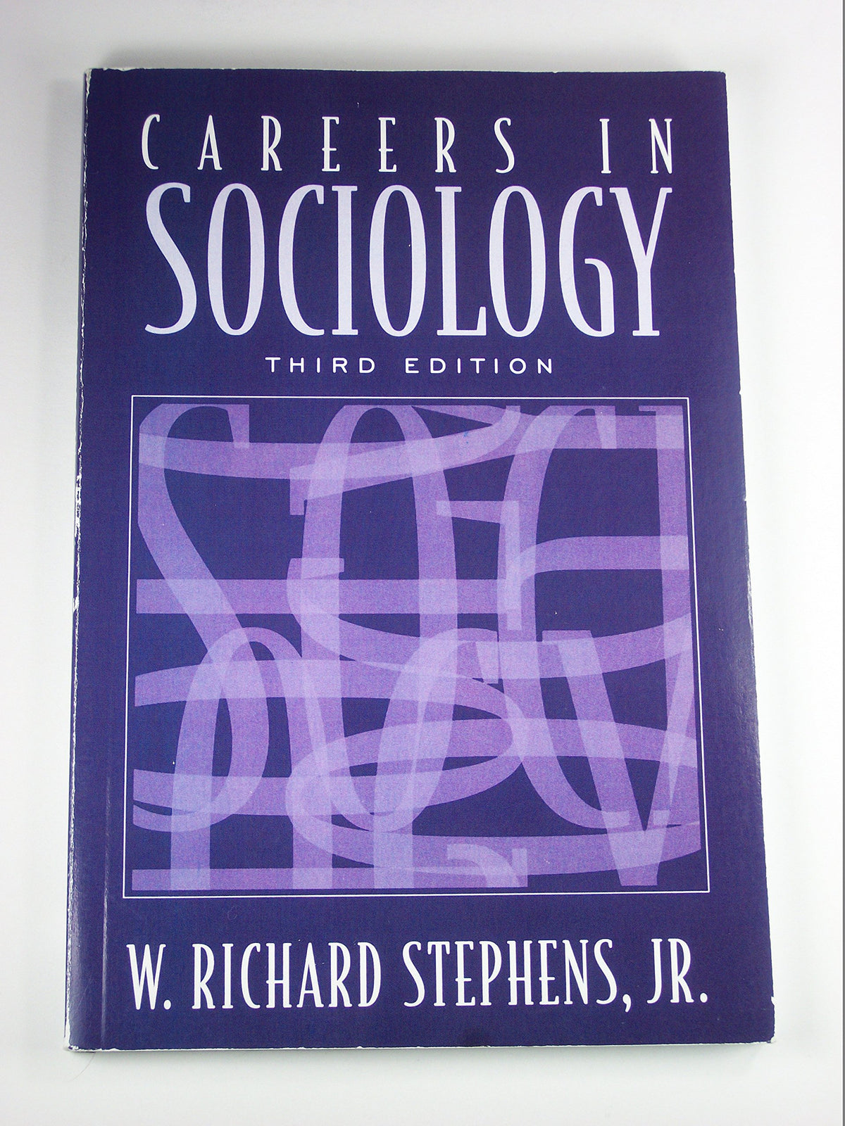 Careers in Sociology (3rd Edition)