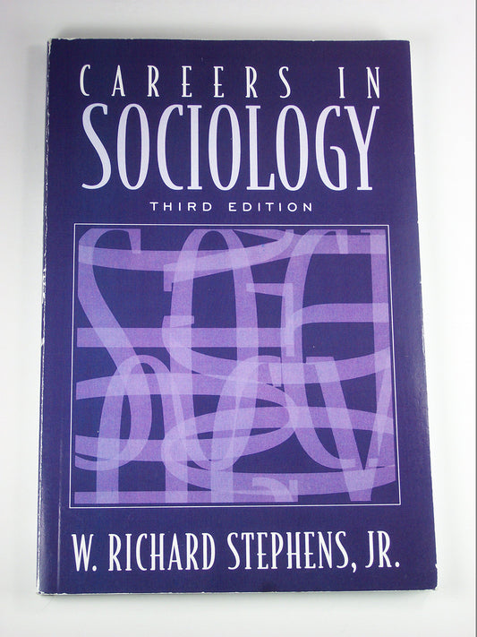Careers in Sociology (3rd Edition)
