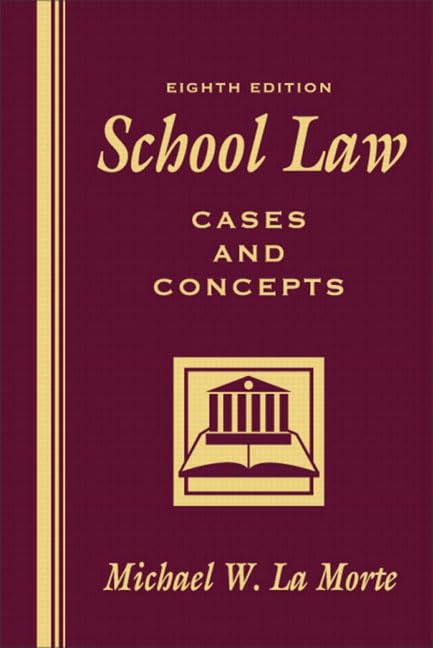 School Law: Cases and Concepts (8th Edition) - 8951