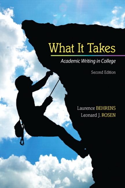 What it Takes: Academic Writing in College - 2622
