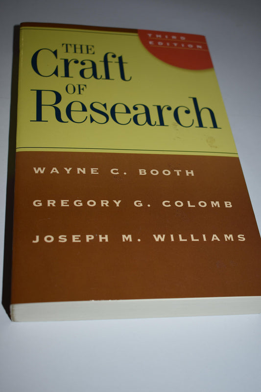 The Craft of Research, Third Edition (Chicago Guides to Writing, Editing, and Publishing) - 5085