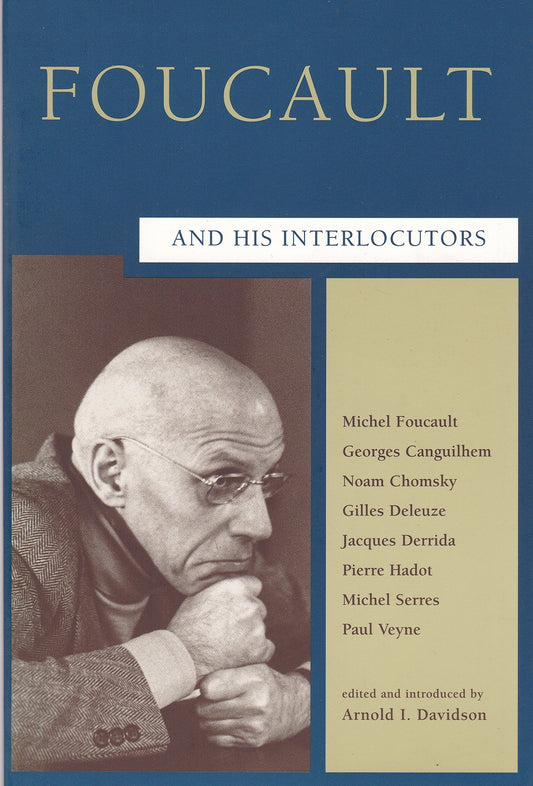 Foucault and His Interlocutors (A Critical Inquiry Book) - 9268