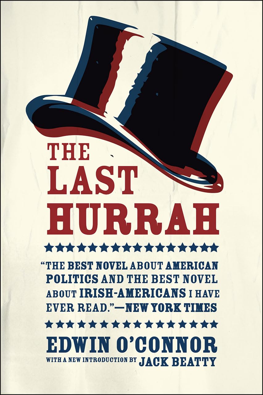 The Last Hurrah: A Novel - 7905