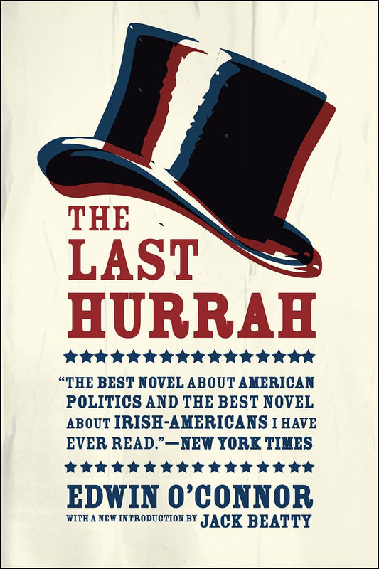 The Last Hurrah: A Novel - 7905