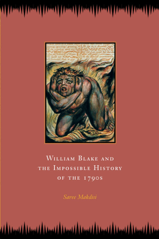 William Blake and the Impossible History of the 1790s - 6522