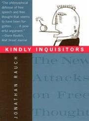 Kindly Inquisitors: The New Attacks on Free Thought - 9131